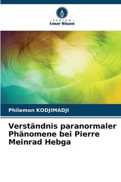 portada Verständnis paranormaler Phänomene bei Pierre Meinrad Hebga (en Alemán)