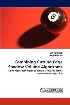 portada combining cutting edge shadow volume algorithms (en Inglés)
