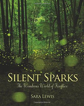 portada Silent Sparks: The Wondrous World of Fireflies