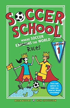 portada Soccer School Season 1: Where Soccer Explains (Rules) the World 