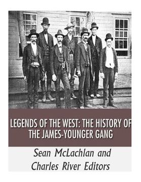 portada Legends of the West: The History of the James-Younger Gang (en Inglés)