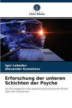 portada Erforschung der unteren Schichten der Psyche (en Alemán)
