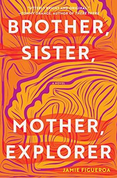 portada Brother, Sister, Mother, Explorer (en Inglés)