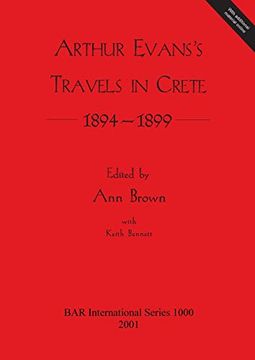 portada Arthur Evans's Travels in Crete 1894-1899 (Bar International Series) (en Inglés)