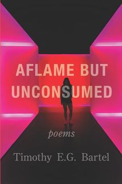 portada Aflame but Unconsumed (en Inglés)