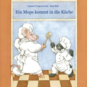portada Ein Mops kommt in die Küche (German Edition)