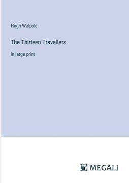 portada The Thirteen Travellers: in large print