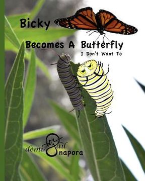 portada bicky becomes a butterfly (en Inglés)