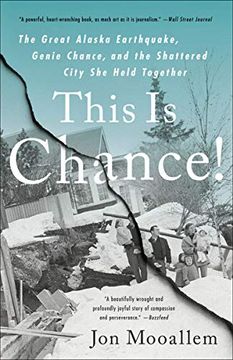 portada This is Chance!  The Great Alaska Earthquake, Genie Chance, and the Shattered City she Held Together