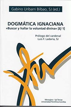 portada Dogmática Ignaciana: Buscar y Hallar la Voluntad Divina (Manresa)