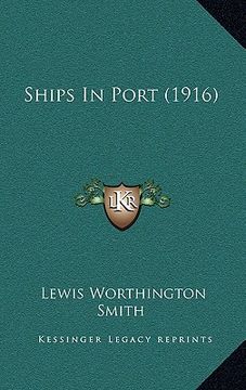 portada ships in port (1916) (in English)