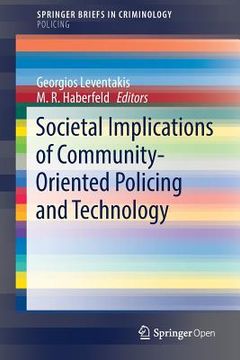 portada Societal Implications of Community-Oriented Policing and Technology (en Inglés)