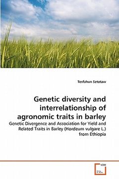 portada genetic diversity and interrelationship of agronomic traits in barley