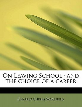 portada on leaving school: and the choice of a career (en Inglés)