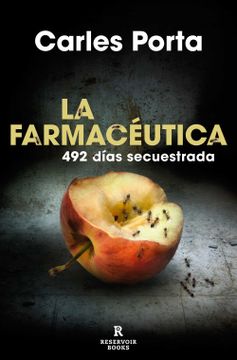 portada La Farmacéutica: 492 Días Secuestrada (in Spanish)