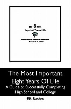 portada the most important eight years of life (en Inglés)