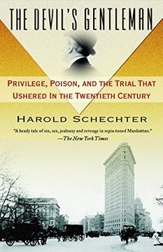 portada The Devil's Gentleman: Privilege, Poison, and the Trial That Ushered in the Twentieth Century (in English)
