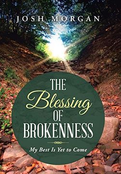 portada The Blessing of Brokenness: My Best Is Yet to Come