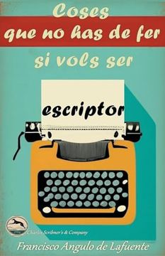 portada Coses que no has de fer si Vols ser Escriptor (in Catalá)