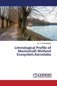 portada Limnological Profile of Mavinahalli Wetland Ecosystem, Karnataka (in English)