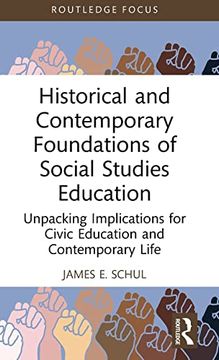 portada Historical and Contemporary Foundations of Social Studies Education (Routledge Research in Character and Virtue Education) 