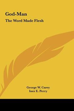 portada god-man: the word made flesh (in English)