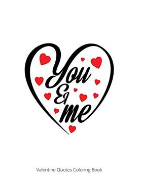 portada You & me: Valentine Quotes Coloring Book (en Inglés)