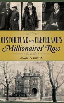 portada Misfortune on Cleveland's Millionaires' Row (en Inglés)
