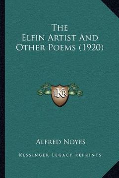 portada the elfin artist and other poems (1920) (in English)