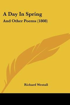 portada a day in spring: and other poems (1808) (in English)
