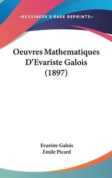 portada Oeuvres Mathematiques D'Evariste Galois (1897) (en Francés)
