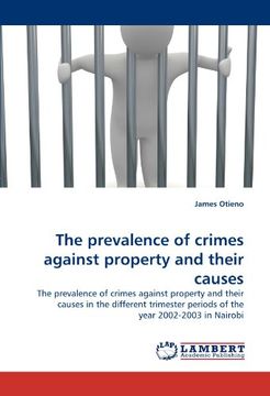 portada the prevalence of crimes against property and their causes (in English)