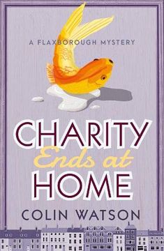portada Charity Ends at Home (a Flaxborough Mystery) (en Inglés)