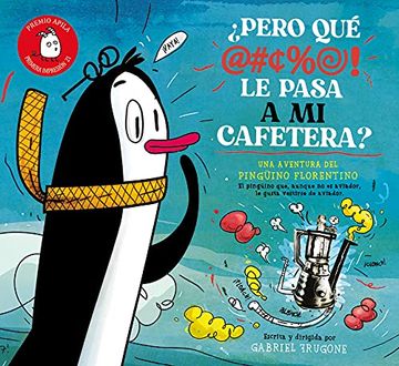 portada Pero,¿ Qué le Pasa a mi Cafetera? 9 (Premio Apila Primera Impresión 2021) (in Spanish)