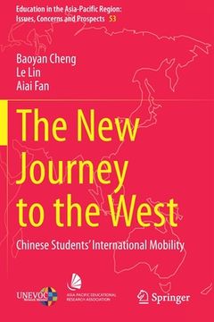 portada The New Journey to the West: Chinese Students' International Mobility (en Inglés)