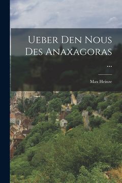 portada Ueber Den Nous Des Anaxagoras ... (en Alemán)