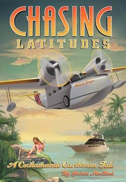 portada chasing latitudes (en Inglés)