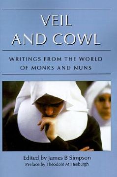 portada veil and cowl: writings from the world of monks and nuns (in English)