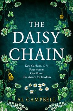 portada The Daisy Chain: Kew Gardens, 1771, Four Women, One Flower, the Chance for Freedom (en Inglés)