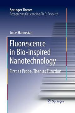 portada Fluorescence in Bio-Inspired Nanotechnology: First as Probe, Then as Function (en Inglés)