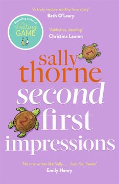 portada Second First Impressions: A Heartwarming Romcom From the Bestselling Author of the Hating Game (in English)