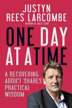 portada One day at a Time: A Recovering Addict Shares Practical Wisdom (en Inglés)