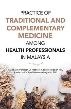 portada Practice of Traditional and Complementary Medicine Among Health Professionals in Malaysia (en Inglés)