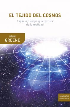 portada El Tejido del Cosmos - Brian Greene - Libro Físico