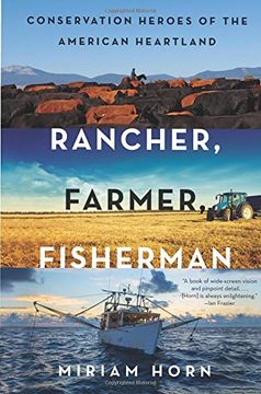 portada Rancher, Farmer, Fisherman: Conservation Heroes of the American Heartland