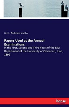 portada Papers Used at the Annual Examinations: In the First, Second and Third Years of the Law Department of the University of Cincinnati, June, 1899