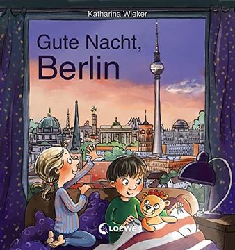 portada Gute Nacht, Berlin: Zum Einschlafen ab 18 Monate - Bilderbuch, Pappbilderbuch, Erinnerungsbuch, Geschenkbuch, Reisegeschenke (Gute Nacht, Lieblingsstadt) (en Alemán)