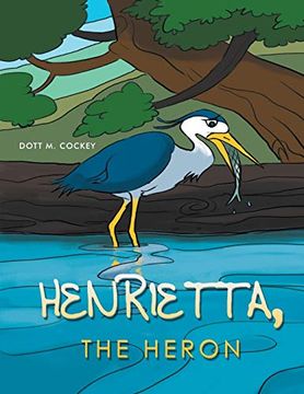 portada Henrietta the Heron (en Inglés)