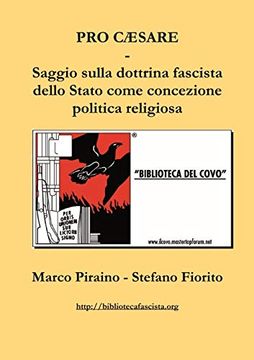 portada Pro Cæsare - Saggio Sulla Dottrina Fascista Dello Stato Come Concezione Politica Religiosa (en Italiano)