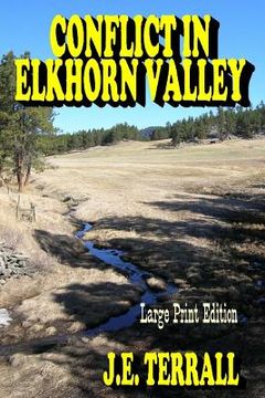 portada Conflict in Elkhorn Valley: Large Print Edition (en Inglés)